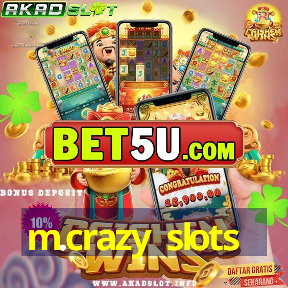 m.crazy slots